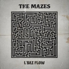 L'BAZ_-_THE_MAZES