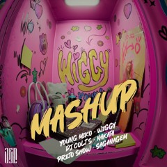 MASHUP VOL2 -WIGGY X NAKATA X SAGANAGEM (3 songs)