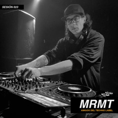 MRMT | #024 SESIÓN ADT LABEL