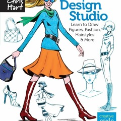 EPUB DOWNLOAD Fashion Design Studio: Learn to Draw Figures, Fashion, Hairstyles