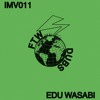 Download Video: IMV011: Edu Wasabi - Perereca Dub [FREE DL]