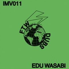 IMV011: Edu Wasabi - Perereca Dub [FREE DL]