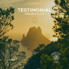 Mikaël is Love - Testimonial (Original Mix) OHR