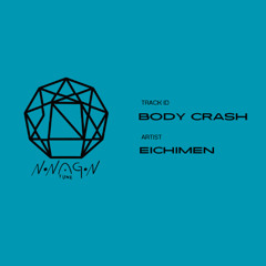 BODY CRASH