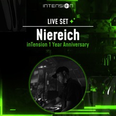 Niereich || Live @ inTension: 1 Year Anniversary