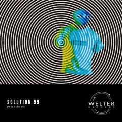 Solution 99 - Collector [WELTER159]