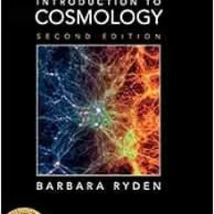 View PDF 💜 Introduction to Cosmology by Barbara Ryden EPUB KINDLE PDF EBOOK