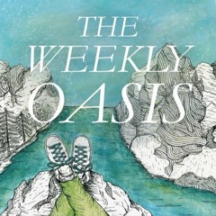 The Weekly Oasis :: Action Confuses Fear