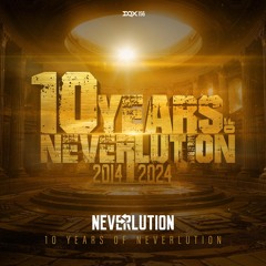 10 Years Of Neverlution