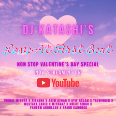 Love at First Beat (Valentine's Day non stop set mashup)