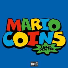 Mario Coins - LAZER DIM 700 (sped up)