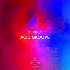 Zurra - Acid Groove