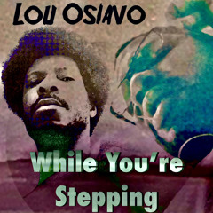 While You're Stepping