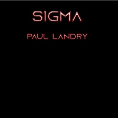 Sigma by Paul Landry