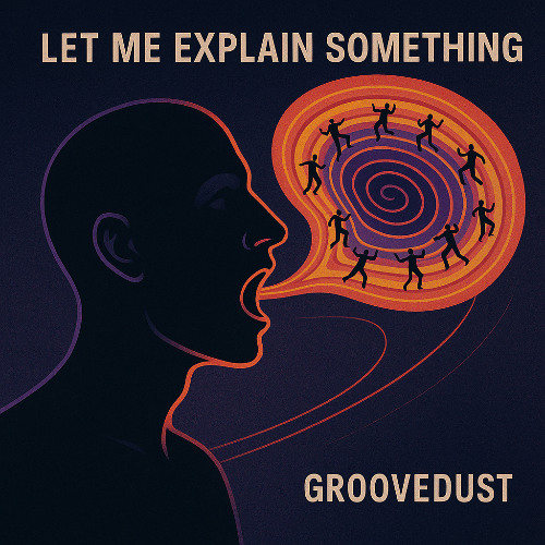 LET ME EXPLAIN SOMETHING