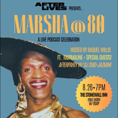 "Marsha at 80", Stonewall Inn, August 27, 2025