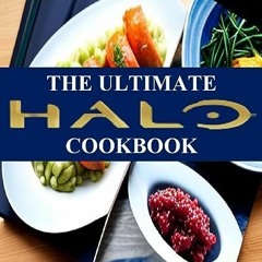 ⬇️ READ EPUB The Ultimate Halo Cookbook Full