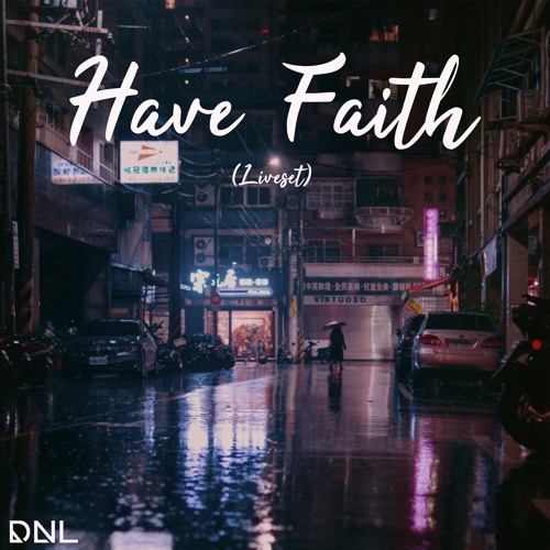 sadboi anthem liveset: have faith