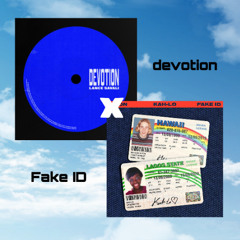 Fake ID x Devotion (ryderheath mashup)
