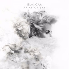 09 - BLANCAh - Walk In Clouds
