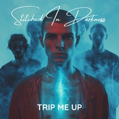 Trip Me Up