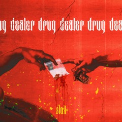 DRUG DEALER [DSRDHD20]