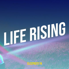 Life Rising
