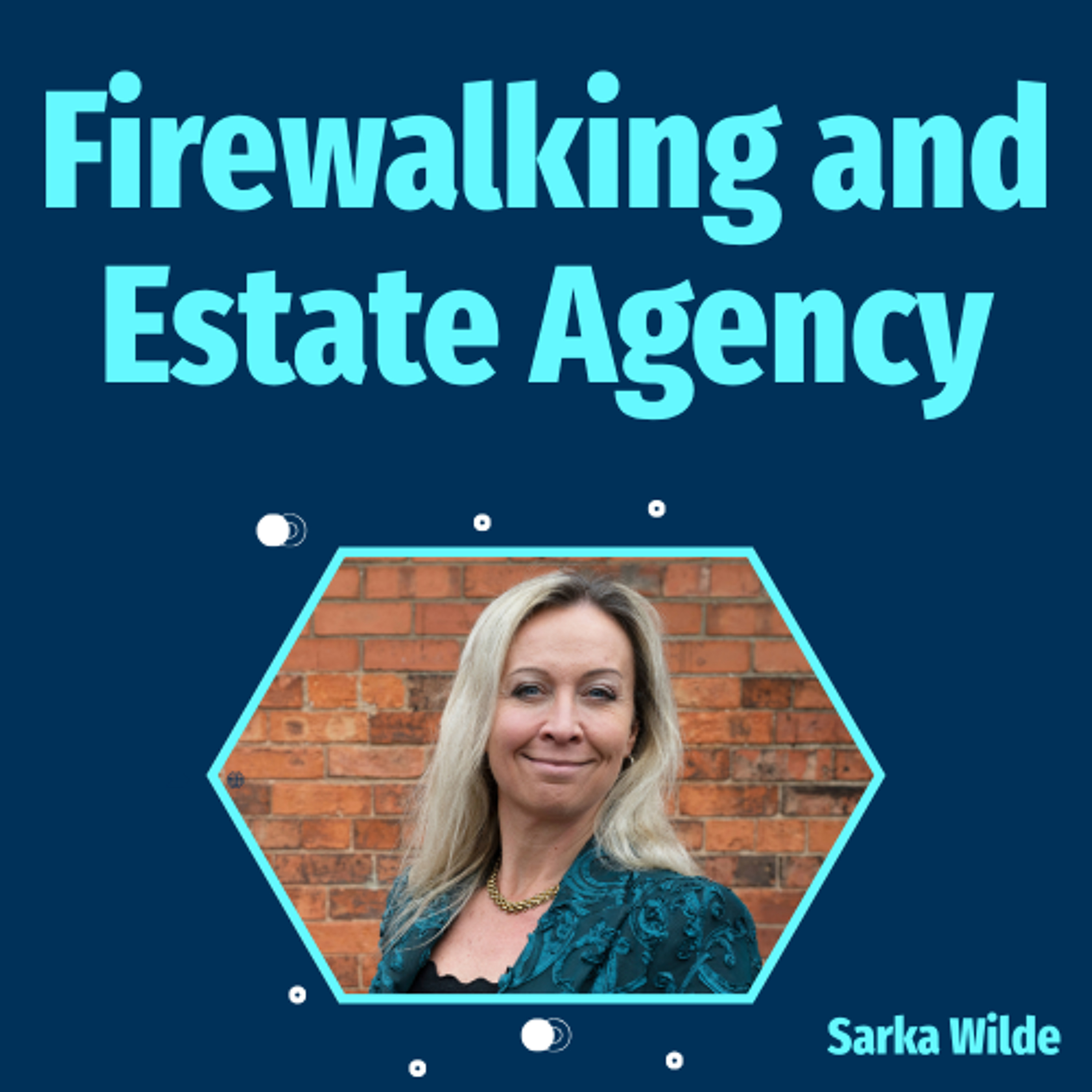 Firewalking and Estate Agency - Ep. 2543
