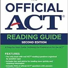 VIEW PDF EBOOK EPUB KINDLE The Official ACT Reading Guide by ACT 📃