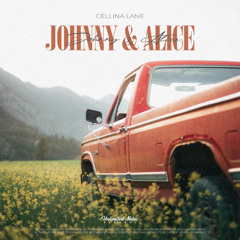 Cellina Lane - Johnny & Alice