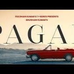 PAGAL (Song)_ BABBU MAAN  GURU RANDHAWA  BHUSHAN KUMAR  T-SERIES (rate 92)
