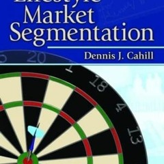 download PDF 📄 Lifestyle Market Segmentation (Haworth Series in Segmented, Targeted,