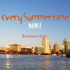 Every Summertime - NIKI | Keerthana's Cover