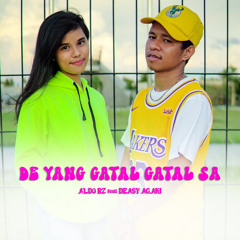 De Yang Gatal Gatal Sa (feat. Deasy Agaki)