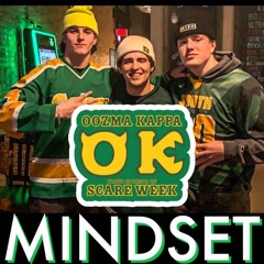 MINDSET Pregame Oozma Kappa College Mix