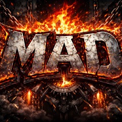 For f*ck sake get MAD