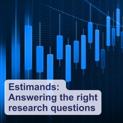 Estimands: Answering the right research questions