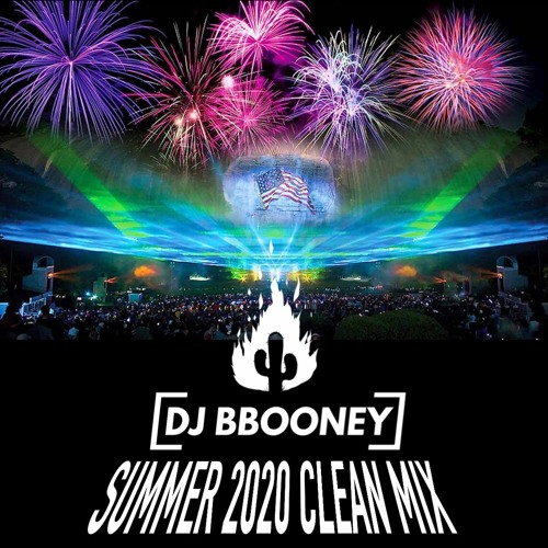 Download Stream Summer 2020 Clean Music Mix By Bbooney Listen Online For Free On Soundcloud