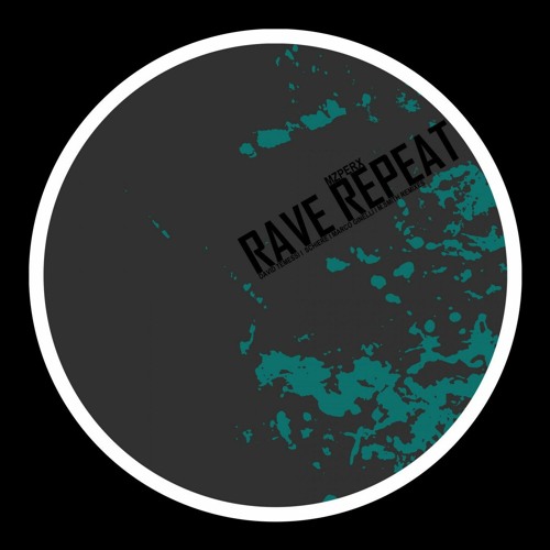 Mzperx - Rave Repeat (Original Mix)