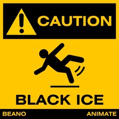 BLACK ICE - ANIMATE X BEANO *FREE DOWNLOAD*