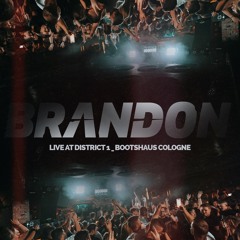 BRANDON live at District 1 | BOOTSHAUS 2021