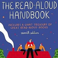 # The Read-Aloud Handbook: Seventh Edition BY: Jim Trelease (Author) =E-book@