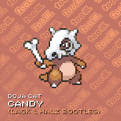 DOJA CAT - CANDY (LACK & HAL-Z BOOTLEG) (FREE DOWNLOAD)