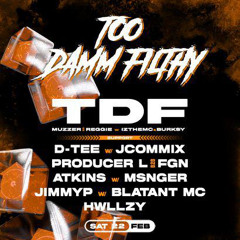 TDF opening party @bassbarn TOO DAMM FILTHY