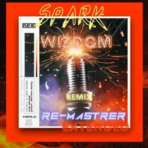 ReidSpeed - The Spark - WizdomREM.ReMasterExtended