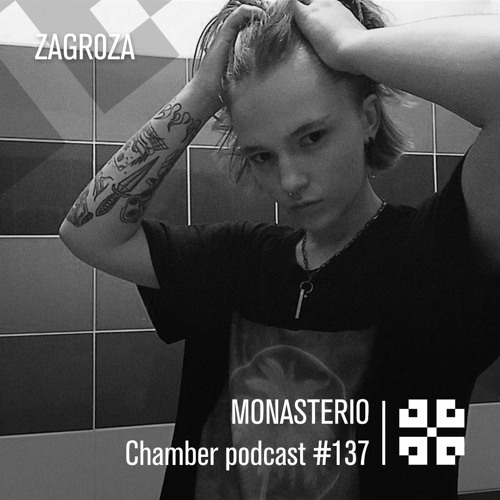Monasterio Chamber Podcast #137 ZAGROZA