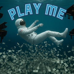 Play Me