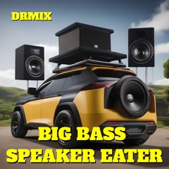 Big Bass Speaker Eater