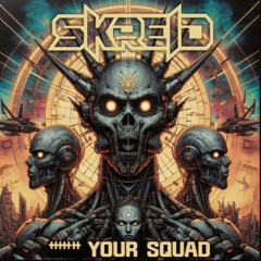 Fuck Your Squad