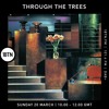 Through The Tree's With Ty - 20.03.2022 DJ mix artwork - Electronic music tracklist cover image